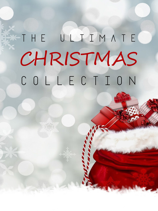 Title details for The Ultimate Christmas Collection by Louisa May Alcott - Wait list